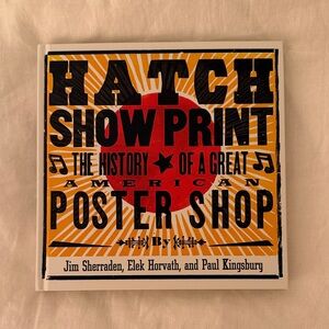 Hatch Show Print Art Book - Vibrant Red and Black Cover